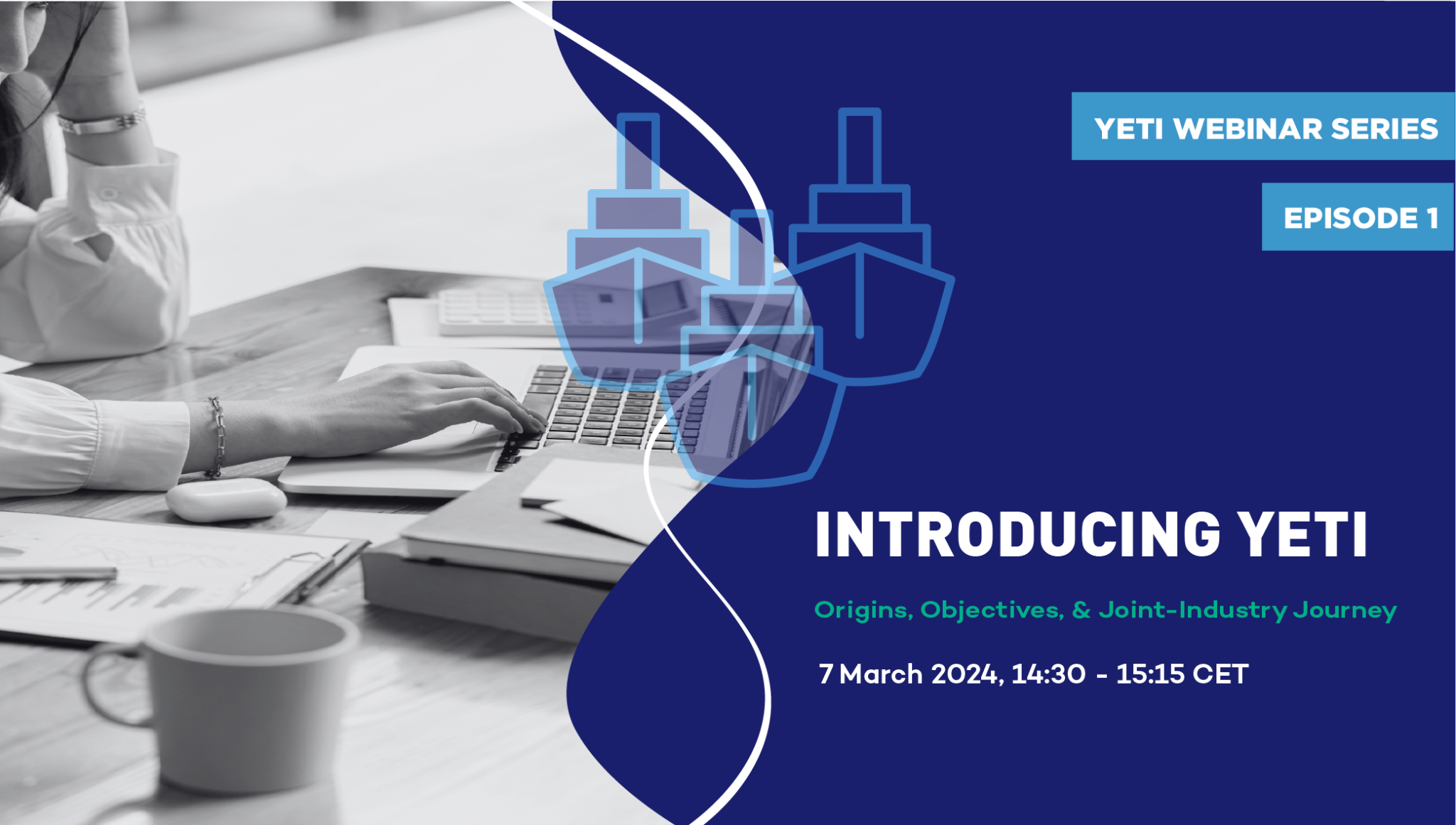 Join Episode 1 of the YETI Webinar Series